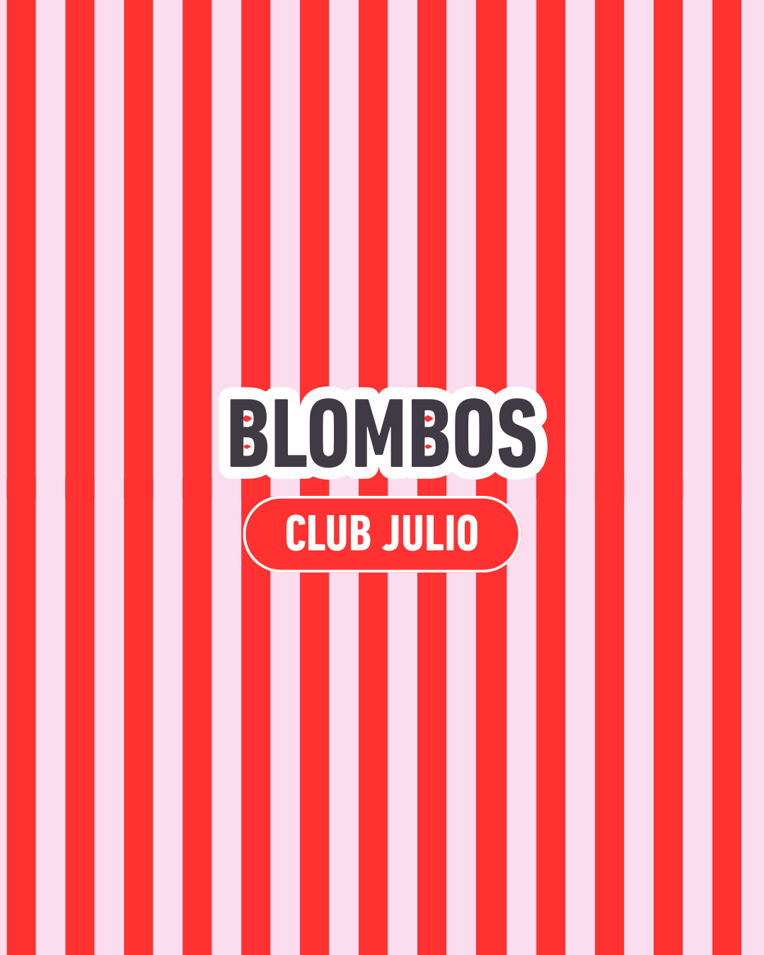 Club Blombos JULIO (VOL. 1)